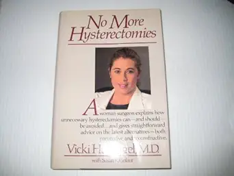 no more hysterectomies 1st edition vicki hufnagel ,susan k golant 0453006035, 978-0453006033