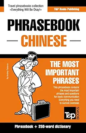 phrasebook chinese phrasebook and 250 word dictionary 1st edition andrey taranov 1784924067, 978-1784924065