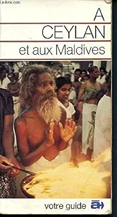 a ceylan et aux maldives guide 1st edition gaetan fouquet 2010016637, 978-2010016639