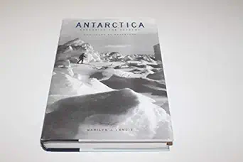 antarctica exploring the extreme 400 years of adventure 1st edition marilyn j landis 1556524285,