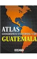 atlas geogrofico universal y de guatemala 1st edition oceano group 8449418992, 978-8449418990