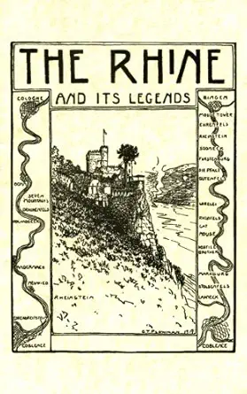 the rhine and its legends 1st edition alfred j pearson 1601262787, 978-1601262783