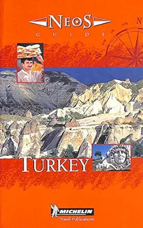 michelin neos guide turkey 1e 1st edition michelin travel publications 2068556014, 978-2068556019