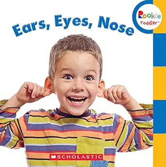 ears eyes nose 1st edition rebecca bondor 0531272540, 978-0531272541