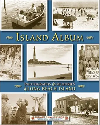 island album photographs and memories of long beach island 1st edition margaret thomas buchholz 1593220219,