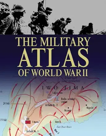 the military atlas of world war ii 1st edition chris bishop 0785830375, 978-0785830375