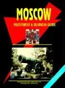 moscow investmemt and business guide 1st edition usa international business publications 0739729969,