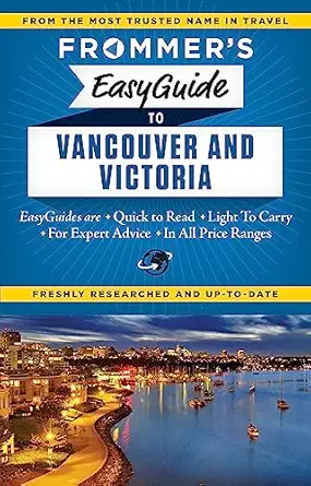 frommers easyguide to vancouver and victoria 1st edition joanne sasvari 1628871083, 978-1628871081