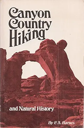 canyon country hiking and natural history 1st edition f l barnes 0915272075, 978-0915272075