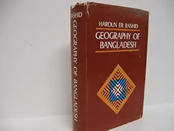 geography of bangladesh 1st edition haroun er rashid 9840511599, 978-9840511594