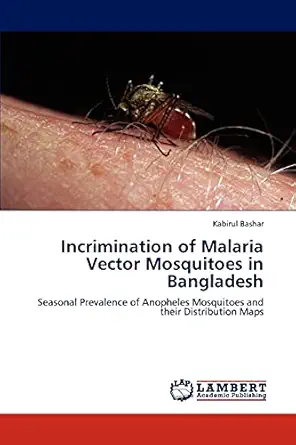 incrimination of malaria vector mosquitoes in bangladesh seasonal prevalence of anopheles mosquitoes and