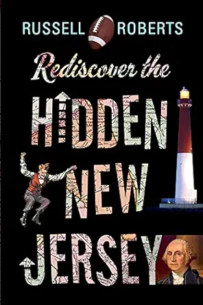 rediscover the hidden new jersey 1st edition russell roberts 0813569451, 978-0813569451