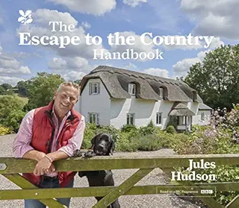 the escape to the country handbook 1st edition jules hudson 1911358901, 978-1911358909