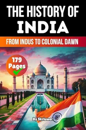 the history of india from indus to colonial dawn 1st edition skriuwer com 3565082291, 978-3565082292