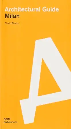 milan architectural guide 1st edition carlo berizzi 3869223960, 978-3869223964