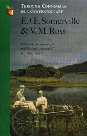 through connemara gov ca 1st edition e oe somerville v m ross ,william trevor 1853811866, 978-1853811869