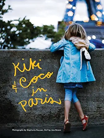 kiki and coco in paris 1st edition nina gruener ,stephanie rausser 0918684501, 978-0918684509