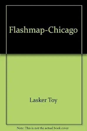 flashmap chicago 1st edition toy lasker 0030640547, 978-0030640544