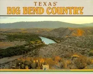 texas big bend country 1st edition george wuerthner 0938314645, 978-0938314646