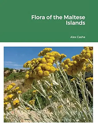 flora of the maltese islands 1st edition alex casha 0244605882, 978-0244605889