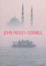 john freelys istanbul 1st edition john freely ,howard watson 9756561645, 978-9756561645