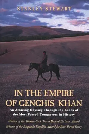 in the empire of genghis khan 1st edition stanley stewart 1592281060, 978-1592281060