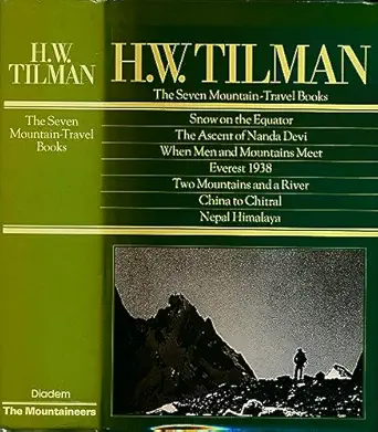 the seven mountain travel books snow on the equator / the ascent of nanda devi / when men and mountains meet