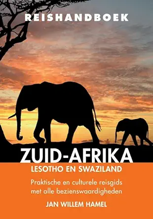 reishandboek zuid afrika lesotho en swaziland praktische en culturele reisgids met alle bezienswaardigheden