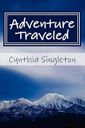 adventure traveled 1st edition cynthia singleton 147928792x, 978-1479287925