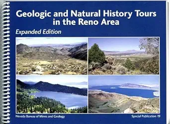 geologic and natural history tours in the reno area 1st edition joseph v tingley ,kris ann pizarro