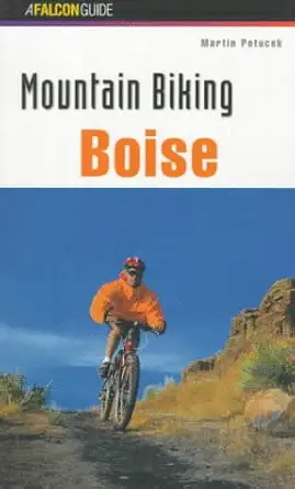mountain biking boise 1st edition martin potucek 1560445998, 978-1560445999