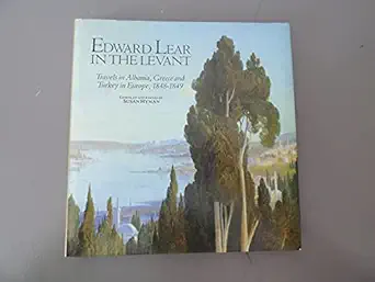 edward lear in the levant travels in albania greece and turkey in europe 1848 1849 1st edition edward lear