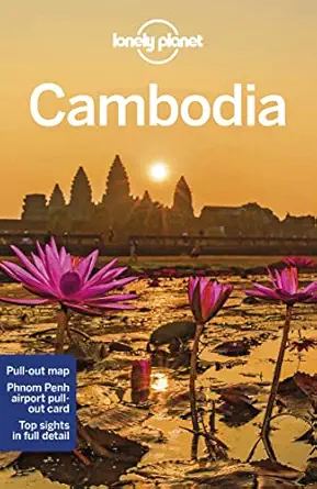 lonely planet cambodia 12 1st edition nick ray ,greg bloom ,mark johanson 1787016706, 978-1787016705