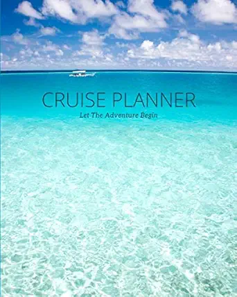 cruise planner organize your travel plans for your next cruise 1st edition jamila chavez 1092792783,