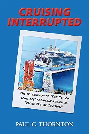 Cruising Interrupted The Follow Up To The Joy Of Cruising Formerly Known As More Joy Of Cruising