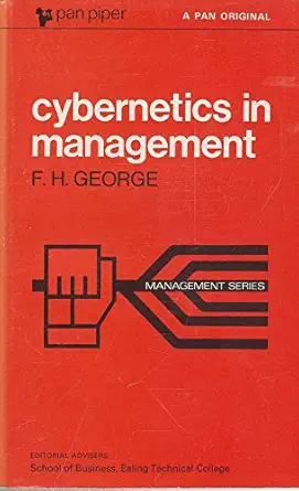 cybernetics in management 1st edition frank honywill george 0330025112, 978-0330025119