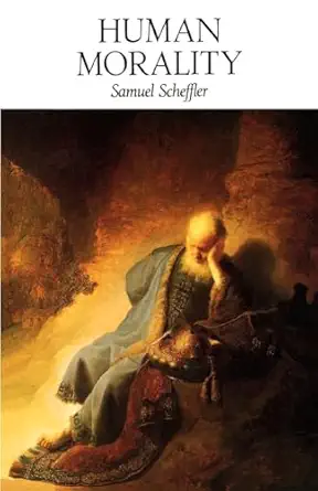 human morality 1st edition samuel scheffler 0195085647, 978-0195085648
