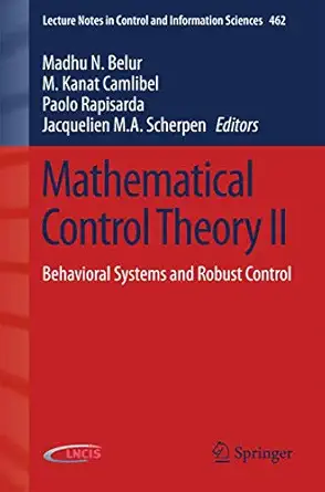 mathematical control theory ii behavioral systems and robust control 1st edition madhu n belur ,m kanat