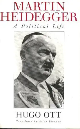 martin heidegger a political life 1st edition hugo ott 0465028985, 978-0465028986