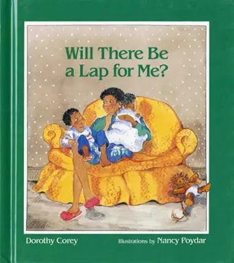 will there be a lap for me 1st edition dorothy corey ,nancy poydar 0807591092, 978-0807591093