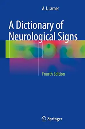 a dictionary of neurological signs 1st edition a j larner 3319298194, 978-3319298191