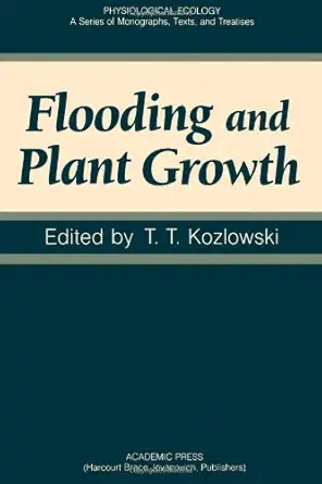 flooding and plant growth 1st edition bozzano g luisa 0124241204, 978-0124241206