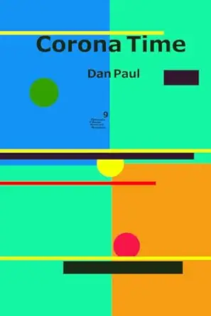 corona time 1st edition dan paul 1953104177, 978-1953104175