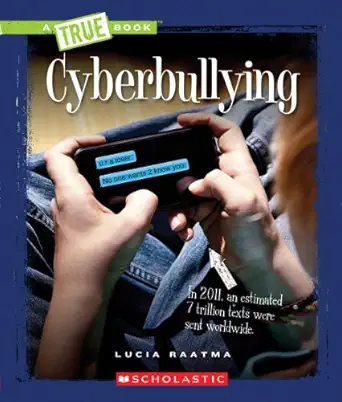 cyberbullying 1st edition lucia raatma 0531239225, 978-0531239223
