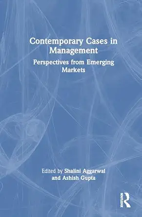 contemporary cases in management 1st edition shalini aggarwal ,ashish gupta 1032315334, 978-1032315331