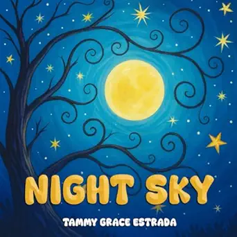 night sky 1st edition tammy grace estrada 1969857013, 978-1969857010