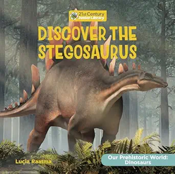 discover the stegosaurus 1st edition lucia raatma 1668935635, 978-1668935637