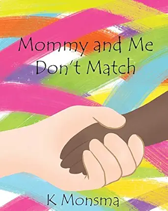 mommy and me dont match 1st edition k monsma 1640036318, 978-1640036314