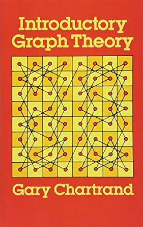introductory graph theory 1st edition gary chartrand 0486247759, 978-0486247755