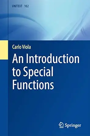 an introduction to special functions 1st edition carlo viola 3319413449, 978-3319413440